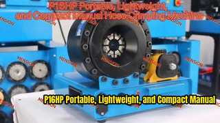 P16HP Portable, Lightweight, and Compact Manual Hose Crimping Machine